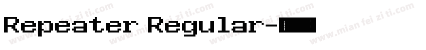Repeater Regular字体转换